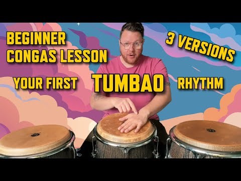 CONGAS LESSON: Tumbao Rhythm // 3 Beginner-Friendly Versions