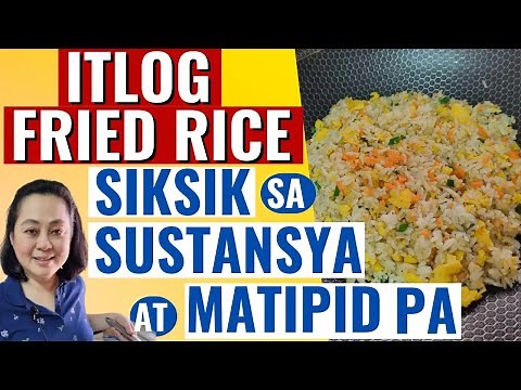 Itlog-Fried Rice: Siksik sa Sustansya at Matipid Pa. Benepisyo ng Itlog. - By Doc Liza Ramoso-Ong