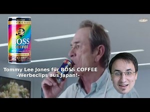 Eiskaffee-Werbung aus Japan mit Tommy Lee Jones - Boss Coffee Japan