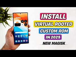 Install Virtual Rooted Custom Rom In 2025 | Root Android | New Magisk Rom