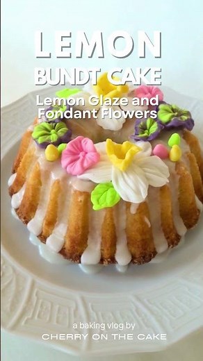 Lemon Coconut Bundt Cake Recipe/Easy Spring Easter Dessert/Cup Measure/Lemon Glaze/Fondant Flowers