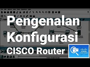 Cisco 02 | Belajar CISCO Router Dasar | CISCO Router | CISCO Packet Tracer | Konfigurasi Dasar