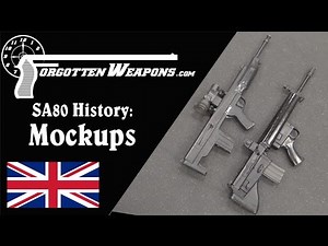 SA80 History: The First L85 Mockups (Sterling and Stoner)