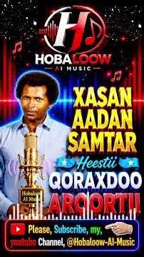Xasan Aadan Samatar Heestii Qoraxdoo Aroortii