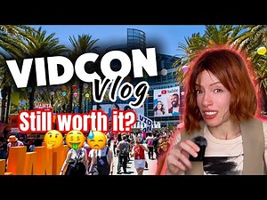 VidCon: Things You Should Know Before Buying a Ticket (2025 Vlog & Guide)