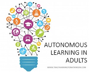 Autonomous Learning in Adults - Paving the Way