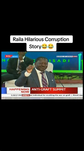 Raila Odinga's Hilarious Corruption Story