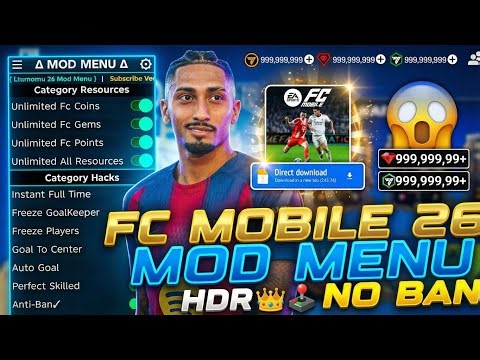 FC MOBILE MOD MENU V26.1.04 🔥 Unlimited Money, Fc Points - FC Mobile Mod Menu | Fc Mobile Mod Apk