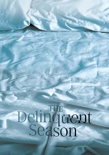 The Delinquent Season - movie: watch streaming online