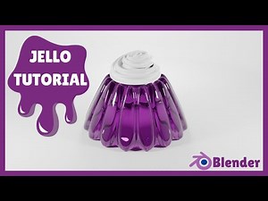 How to Make a Realistic Jello Dessert in Blender | Full Tutorial