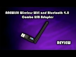 ANEWISH Wifi and Bluetooth 4.0 Combo USB Adapter Review