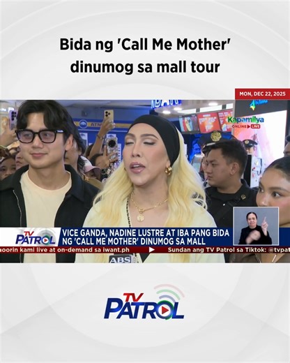 19K views · 335 reactions | Bida ng 'Call Me Mother' dinumog sa mall tour | TV Patrol | Facebook