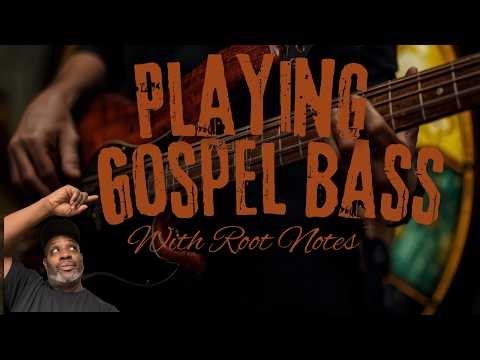 How to Play Gospel Bass with just Root Notes for Beginners