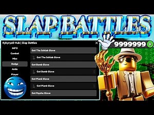 [OP] New Slap Battles Script/Hack (Fast Bob Farm) (1000 Slaps Farm)+ MORE *SUPPORTS ALL EXECUTORS*