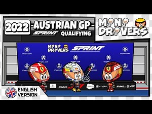 [EN] MiniDrivers - F1 Sprint - 2022 Austrian GP