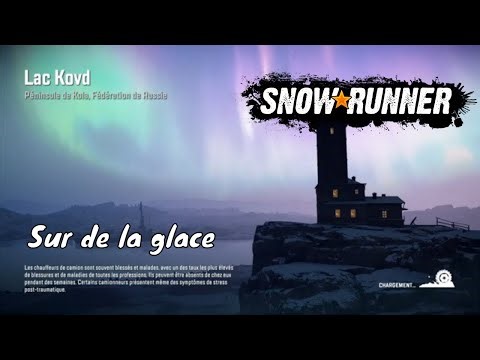 Snowrunner - Sur de la glace - Lac Kovd - Péninsule de Kola