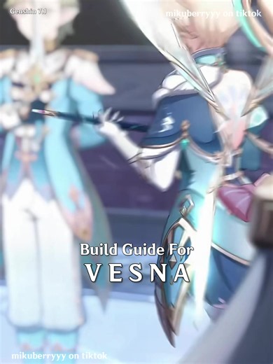 Vesna build guide so you know how to build Vesna #Vesna #GenshinImpact #HoYoCreators #fyp #foryou
