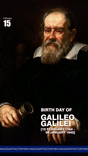 Wichnoos Artfactory on Instagram: "🙂 February 15 BIRTH DAY OF GALILEO GALILEI Galileo di Vincenzo Bonaiuti de' Galilei [15 February 1564 - 8 January 1642], commonly referred to as Galileo Galilei. Was an Italian astronomer, physicist and engineer, sometimes described as a polymath. He was born in the city of Pisa, then part of the Duchy of Florence. Galileo has been called the father of observational astronomy, modern-era classical physics, the scientific method, and modern science. ✍️ @wichnoo