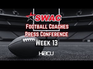 2025 SWAC Football Press Conference - (Week 13)
