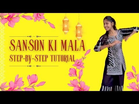 Sanson Ki Mala | Semi Classical Dance Tutorial | Step-by-Step