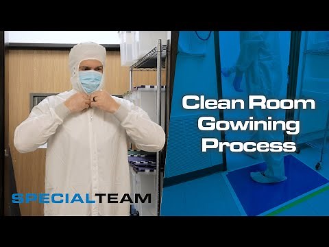 Clean Room Gowning Process | Special Team