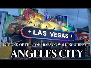 Angeles City's Las Vegas Bar Single at 40 Ep. 3 Top 5 Walking Street Bars
