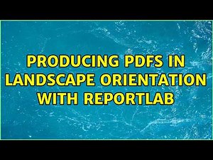 Producing PDFs in landscape orientation with ReportLab (2 Solutions!!)