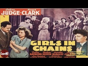 Girls in Chains (1943) | Full Movie | Arline Judge | Roger Clark | Robin Raymond