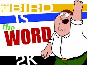 Peter griffin - Bird is the word (2K Styles electro mix)