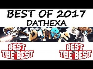 ★ Best Of 2017 von DatHexa ★ #TeamHexa ★ Euer Schönster Moment 2017? ★