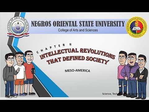 Science, Technology and Society - Intellectual revolutions that defined society (Meso-American)