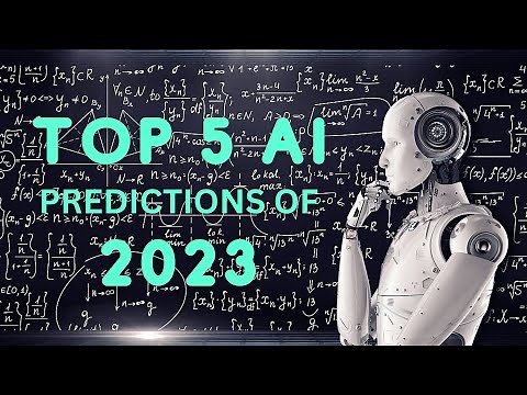 Top 5 AI Predictions for 2023