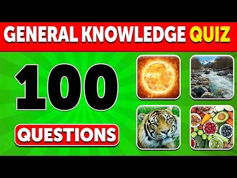 🧠 Ultimate General Knowledge Quiz | 100 Questions Everyone Should Know!