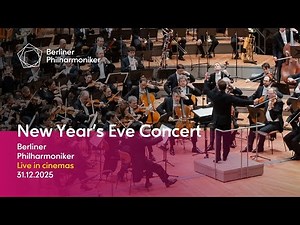 New Year’s Eve Concert of the Berliner Philharmoniker 2025 - live in cinemas