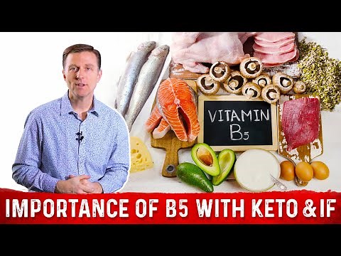 Importance of Vitamin B5 (Pantothenic Acid) on Keto & Intermittent Fasting – Dr. Berg