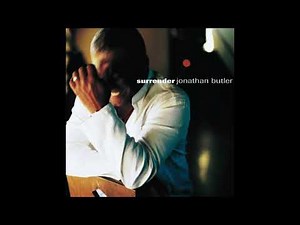 Jonathan Butler - Surrender (ft Boney James)