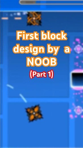 A NOOB makes a block design in Geometry Dash #geometrydash