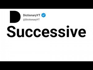 Successive Synonyms | Thesaurus | Similar Words