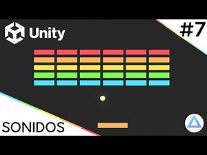Como CREAR ARKANOID/BREAKOUT en UNITY Tutorial!🧱🔴 🟠 🟡 🟢 🔵/Sonidos y Victoria/7-capitulo !EXTRA¡