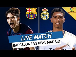 🔴 BARCELONE - REAL MADRID LIVE / 🚨C'EST L'HEURE DU CLASICO! / 🔥MATCH POUR LA 1ERE PLACE!! / LIGA