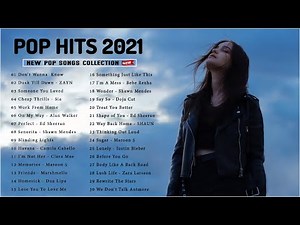 2021 New Songs (Latest English Songs 2021) ⚡️ Pop Music 2021 New Song ⚡️Top English Chill Song