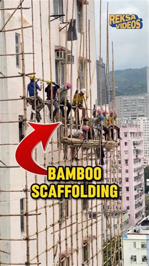 Why Hong Kong Still Relies on Bamboo Scaffolding?🤔