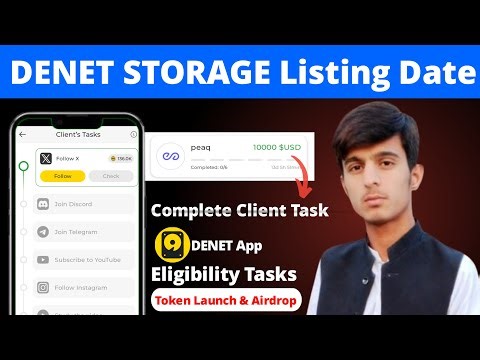 Denet Storage Listing Date || Complete Client Task || Denet Storage App Eligibility Criteria