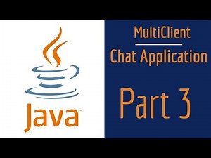 Multi Client Chat Server using Sockets and Threads in Java: Part 2