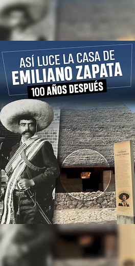 La Casa de Emiliano Zapata: Historia y Legado