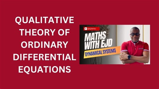 2. Qualitative Theory of Ordinary Differential Equations | Emmanuel Jesuyon Dansu