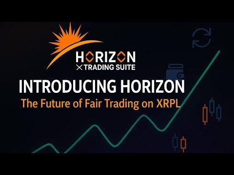 🟢 Introducing Horizon: The Future of Fair Trading on XRPL