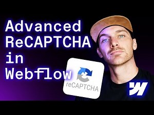 Webflow Forms Masterclass: Advanced Recaptcha v2