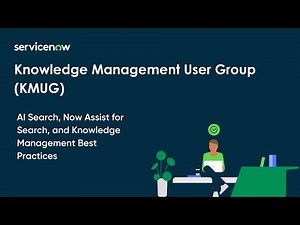 Knowledge Management User Group (KMUG) - AI Search and Knowledge Management Best Practices