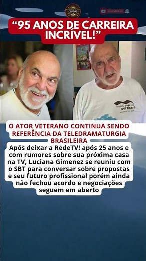 🔥 LIMA DUARTE COMPLETA 95 ANOS E MANTÉM LEGADO NA TV